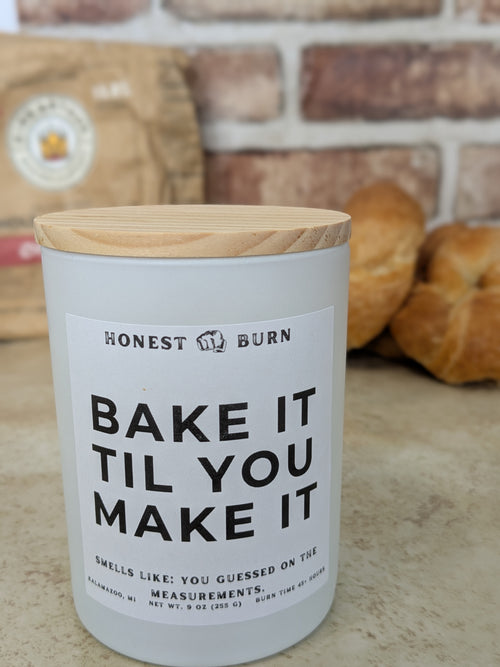 Bake it Til you Make it - 9oz Soy Candle - Ready to Gift (Box & Card Included)