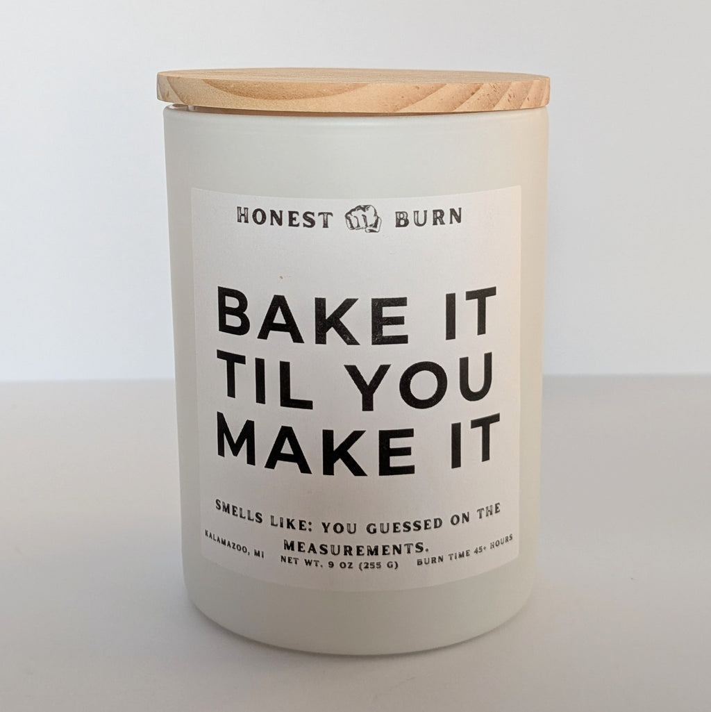 Bake it Til you Make it - 9oz Soy Candle - Ready to Gift (Box & Card Included)