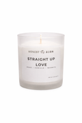 Straight Up Love Candle - 8 oz. Candle - Soy Wax - Hand Poured - Rose, Vanilla, Warmth