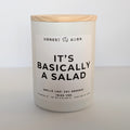 It's Basically a Salad - 9oz Soy Candle - Ready to Gift (Box & Card Included)